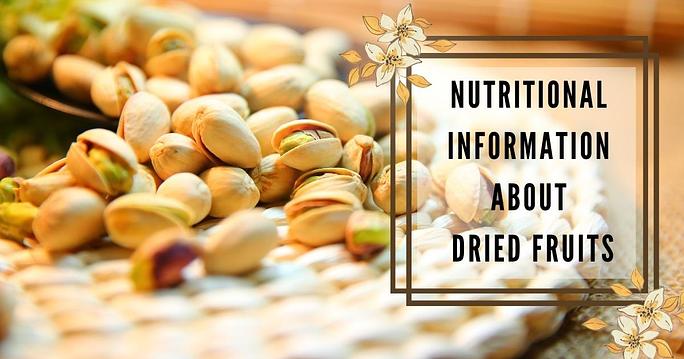 Nutritional Information About Dried Fruits