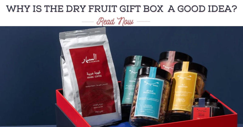 Why is the Dry Fruit Gift box UAE a good idea?
